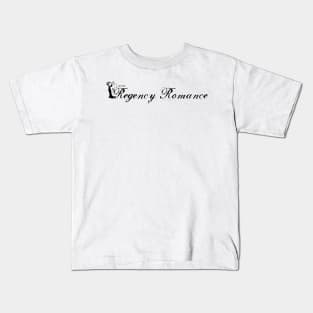 I write Regency Romance Kids T-Shirt